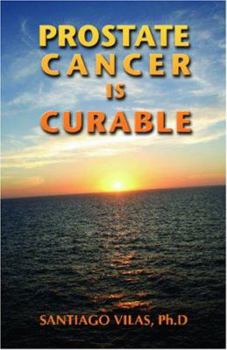 Paperback Prostate Cancer is Curable Book