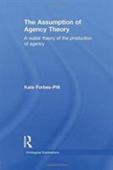 Paperback The Assumption of Agency Theory Book