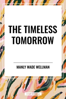 Paperback Timeless Tomorrow Book