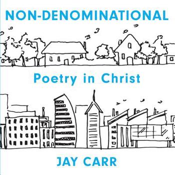 Paperback Non-Denominational: Poetry in Christ Book