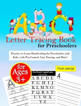 Paperback ABC Letter Tracing Book for Preschoolers: ABC Trace Letters Practice to Learn Handwriting for Preschoolers and Kids Age 3+, with Pen Control, Line Tra Book