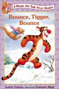 Disney's Bounce, Tigger, Bounce - Book #2 of the Winnie the Pooh First Readers