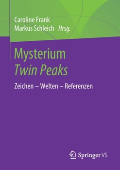 Paperback Mysterium Twin Peaks: Zeichen - Welten - Referenzen [German] Book