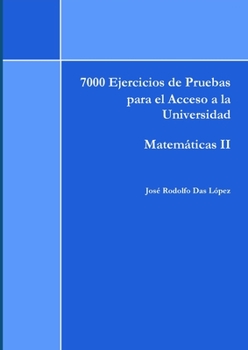 Paperback 7000 Ejercicios de Pruebas de Acceso a la Universidad - Matem?ticas II [Spanish] Book