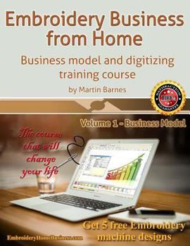 Paperback Embroidery Business from Home: Business Model and Digitizing Training Course Book