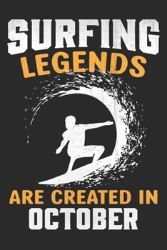 Paperback Surfing legends are born in October: Lined journal paperback notebook 100 page, gift journal/agenda/notebook to write, great gift, 6 x 9 Notebook Book