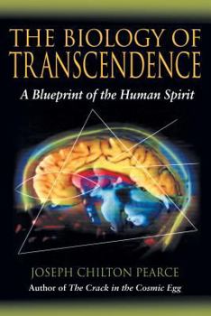 Paperback The Biology of Transcendence: A Blueprint of the Human Spirit Book
