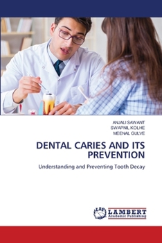 Paperback Dental Caries and Its Prevention Book