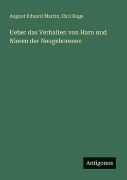 Paperback Ueber das Verhalten von Harn und Nieren der Neugeborenen [German] Book