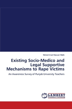 Paperback Existing Socio-Medico and Legal Supportive Mechanisms to Rape Victims Book