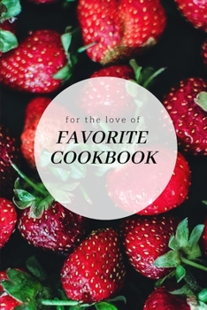 Paperback Favorite Cookbook: My Favorite Recipes, Journal and Organizer,120 Page Book