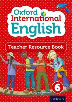 Paperback Oxford International Primary English Teacher Resource Book 6 Book