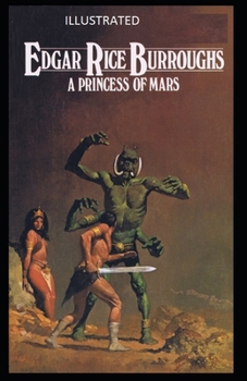 A Princess of Mars Illustrated