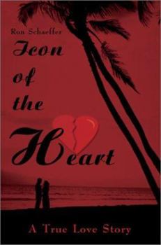 Paperback Icon of the Heart: A True Love Story Book