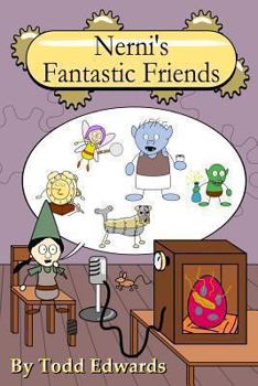Paperback Nerni's Fantastic Friends Book
