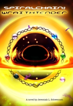 Hardcover Spiralchain: Wraithtender Book