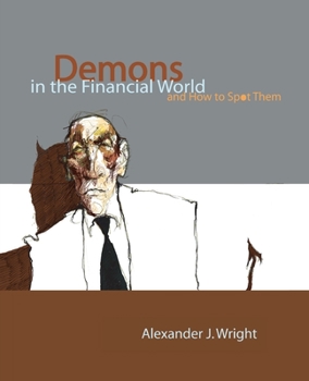Paperback Demons in the Financial World and How to Spot Them Book