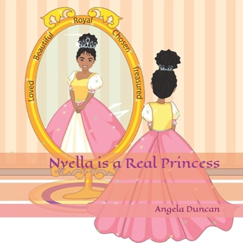 Paperback Nyella is a Real Princess Book