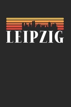 Leipzig Skyline: KALENDER 2020 mit Tagesplaner mit Notizen und Aufgaben Feld! Geschenk für Familien, Studenten, Reisenden Traveler A5 (6x9 inch) 370 ... A5 Städte Skyline Design (German Edition)