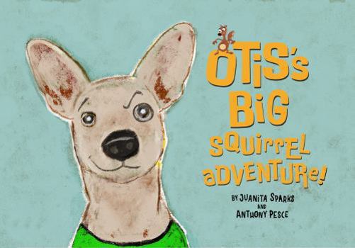 Paperback Otis's Big Squirrel Adventure Book
