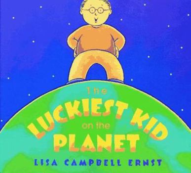 Hardcover The Luckiest Kid on the Planet Book