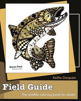 Paperback Field Guide: The Wildlife Coloring Book for Adults Book