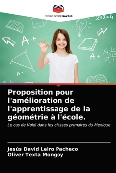 Paperback Proposition pour l'amélioration de l'apprentissage de la géométrie à l'école. [French] Book