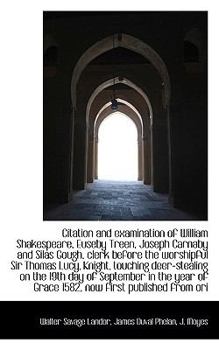 Citation and Examination of William Shakespeare, Euseby Treen, Joseph Carnaby and Silas Gough, Clerk