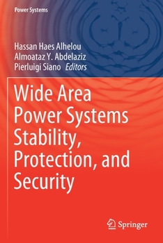 Paperback Wide Area Power Systems Stability, Protection, and Security Book