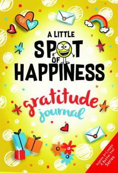 Paperback A Little SPOT of Happiness Gratitude Journal Book