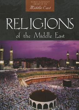 Religions of the Middle East (World Almanac Library of the Middle East) - Book  of the World Almanac® Library of the Middle East