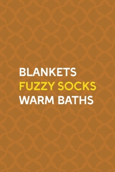 Paperback Blankets Fuzzy Socks Warm Baths: Notebook Journal Composition Blank Lined Diary Notepad 120 Pages Paperback Orange Texture Fuzzy Book