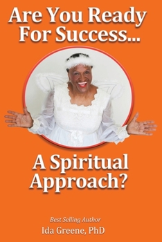 Paperback Are You Ready for Success, A Spiritual Approach? Book