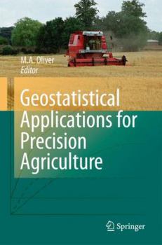 Hardcover Geostatistical Applications for Precision Agriculture Book