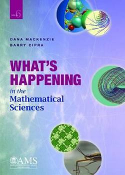 Paperback What's Happening in the Mathematical Sciences, V. 6 Book