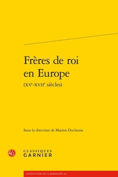 Freres de Roi En Europe