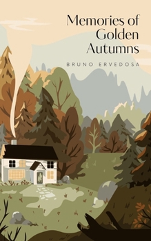 Paperback Memories of Golden Autumns Book
