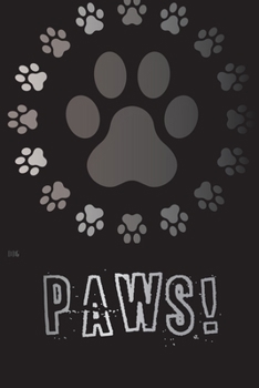 Paperback Dog Paws: Unique Discrete Password Logbook for Pet Lovers, Dog Paws Design for Dog Dad and Dog Mom Book