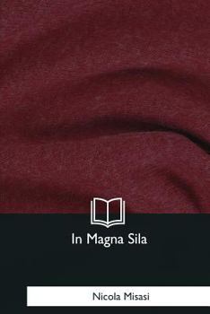 Paperback In Magna Sila [Italian] Book