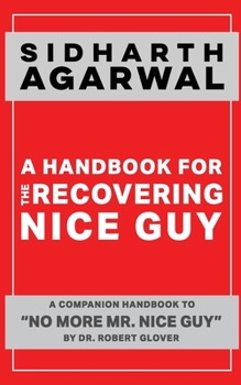 Paperback A Handbook For The Recovering Nice Guy Book