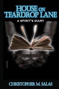 Paperback House On Teardrop Lane: A Spirit's Diary Book