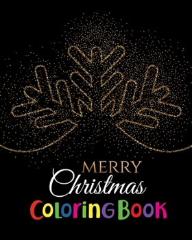 Paperback Merry Christmas Coloring Book: An Adult Stress Relieving Beautiful Christmas Designs for Adults Relaxation Book