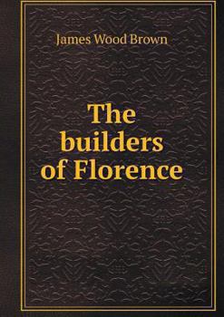 Paperback The builders of Florence Book