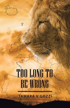 Paperback Too Long to Be Wrong Book