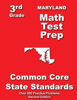 Maryland 3rd Grade Math Test Prep: Common Core State Standards