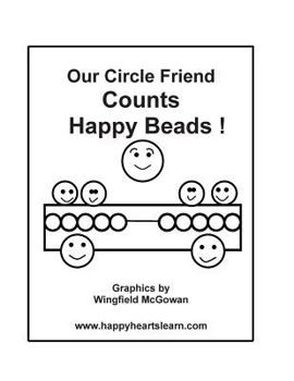 Paperback Our Circle Friend Counts Happy Beads ! Book