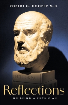 Paperback Reflections on Being a Physician Book
