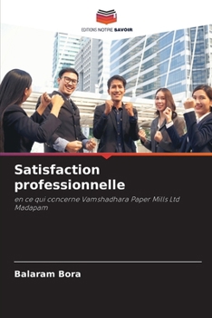 Satisfaction professionnelle