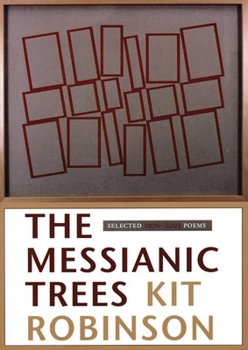 Paperback The Messianic Trees: Selected 1976-2003 Poems Book