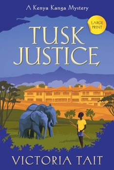 Paperback Tusk Justice: An Enthralling Cozy Murder Mystery [Large Print] Book